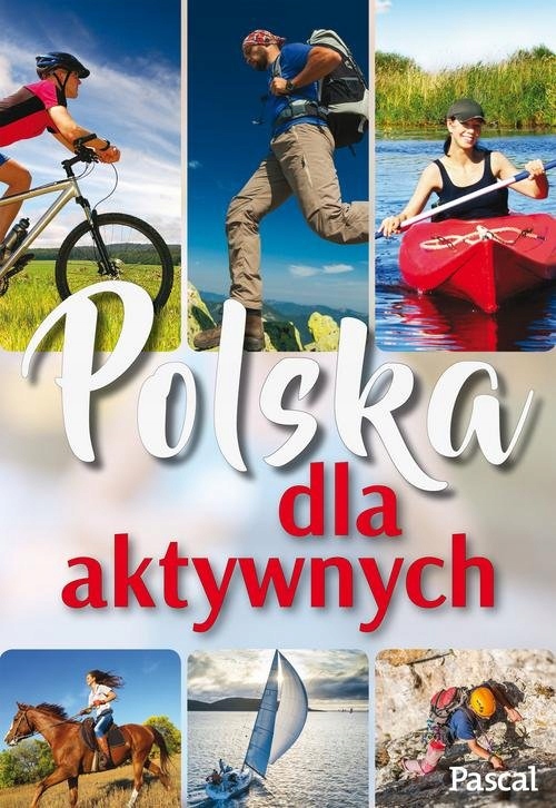 POLSKA DLA AKTYWNYCH PASCAL
