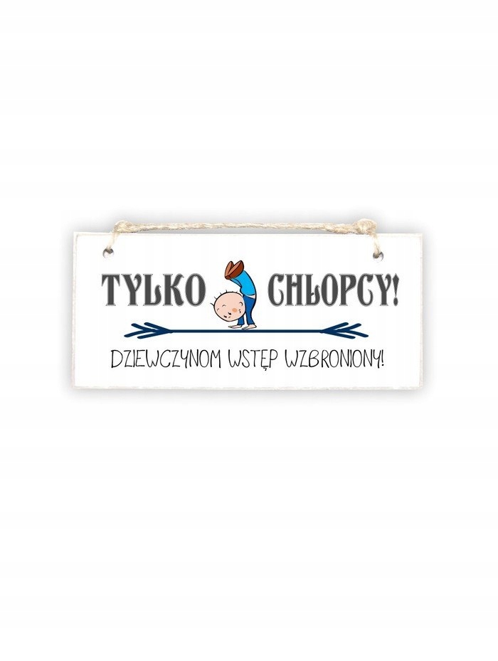 

Tabliczka 02 - Tylko chłopcy! - TC/02