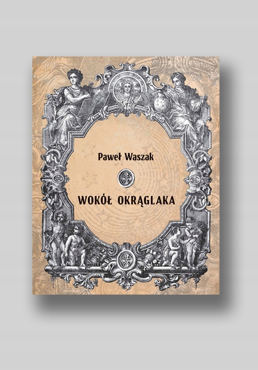 Wokół Okrąglaka