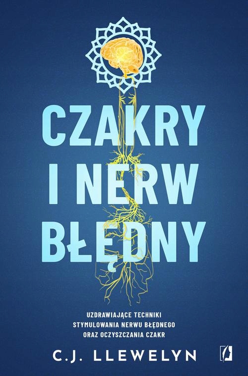 Czakry i nerw błędny - C.J. Llewelyn | Ebook
