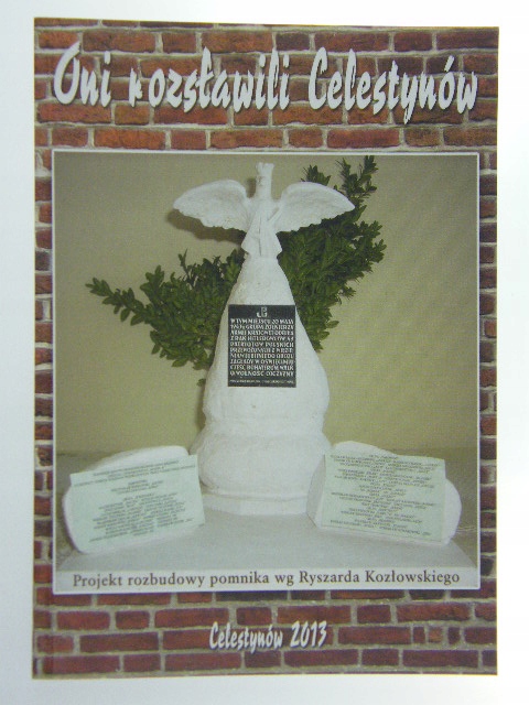 ONI ROZSŁAWILI CELESTYNÓW Wiesław J. Muszyński