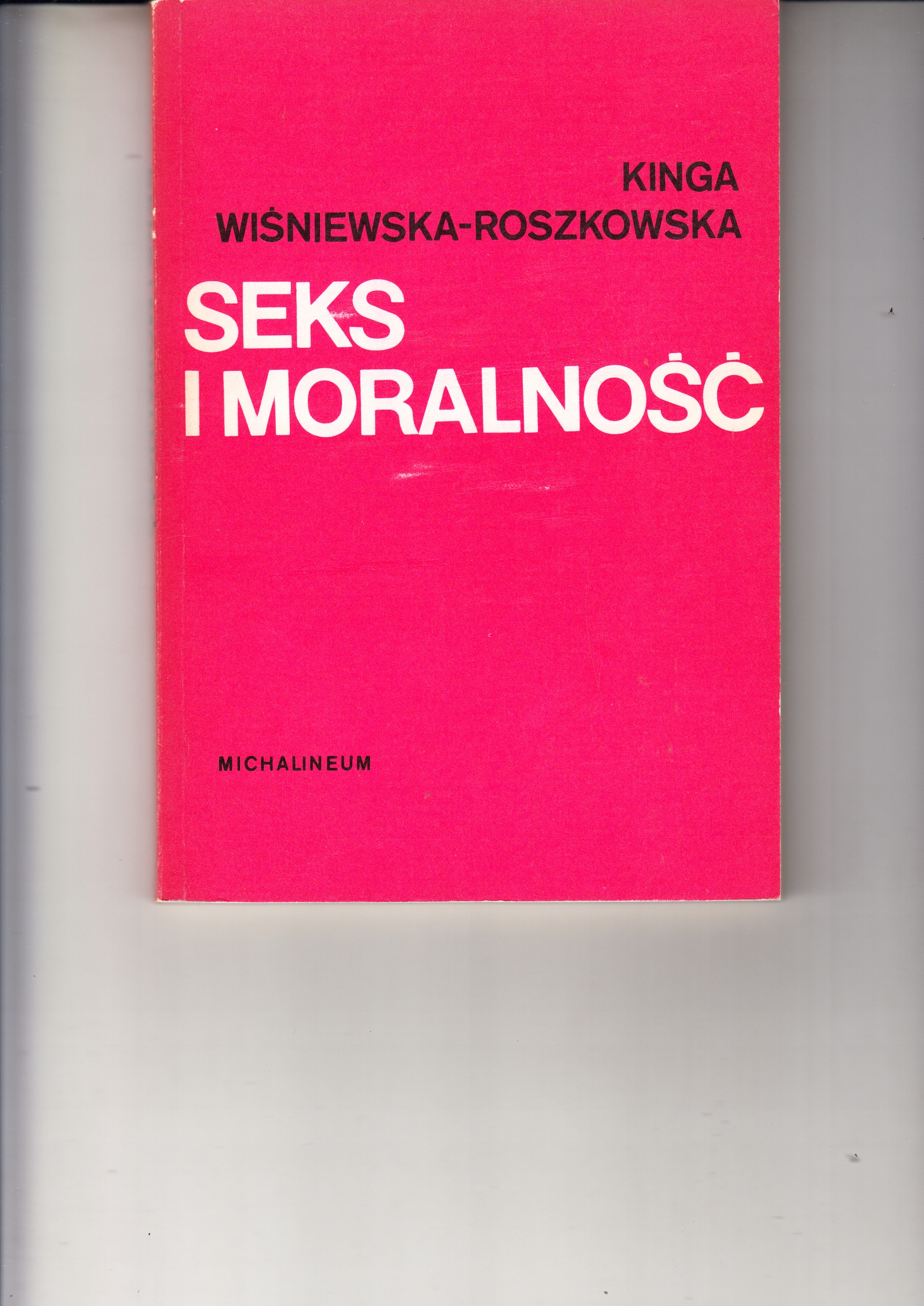 Seks i moralność Kinga Wiśniewska-Roszkowska