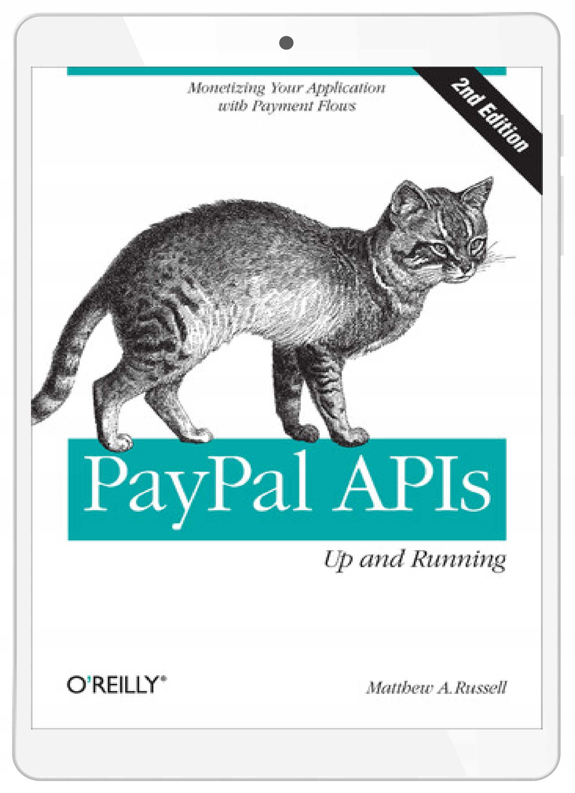 PayPal APIs: Up and Running. 2nd Edition