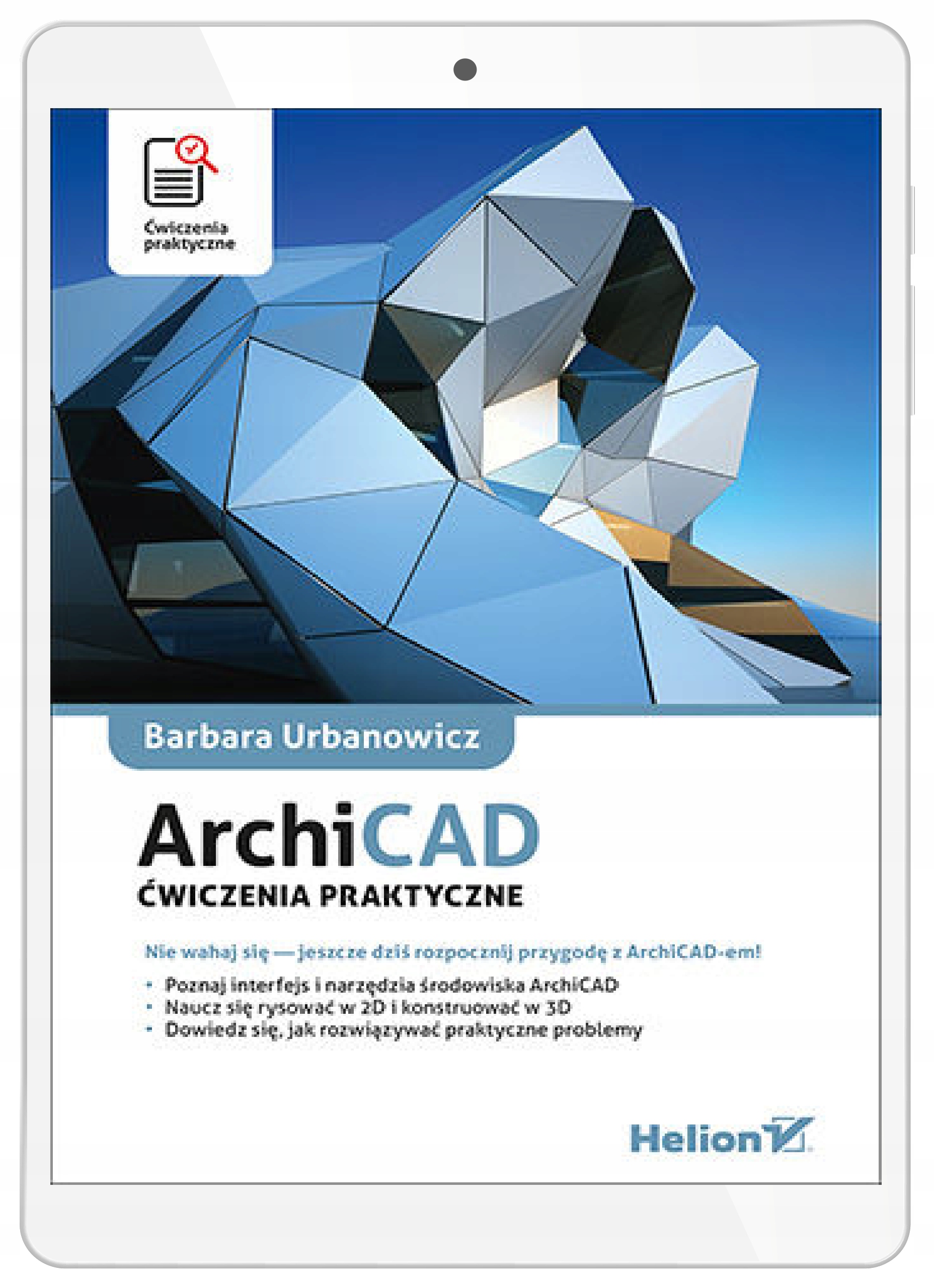 ArchiCAD. Ćwiczenia praktyczne