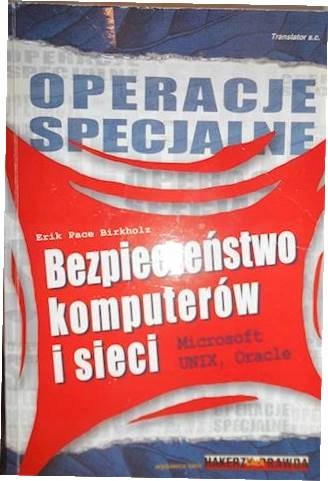 Operacje specjalne Bezpieczeństwo komputerów i sie