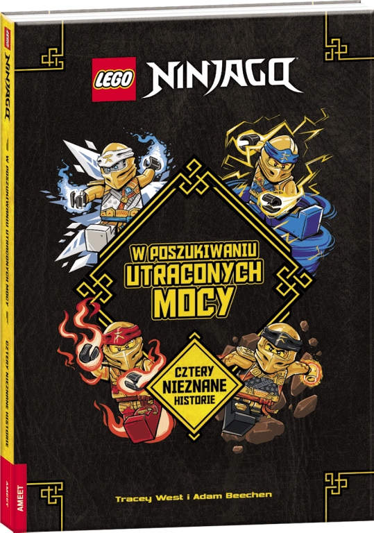 

Lego Ninjago. W poszukiwaniu utraconych mocy Ameet