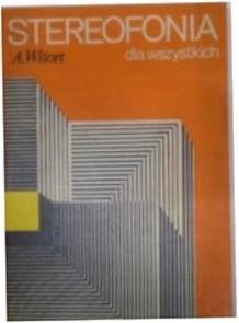 Stereofonia dla wszystkich - A.Witort