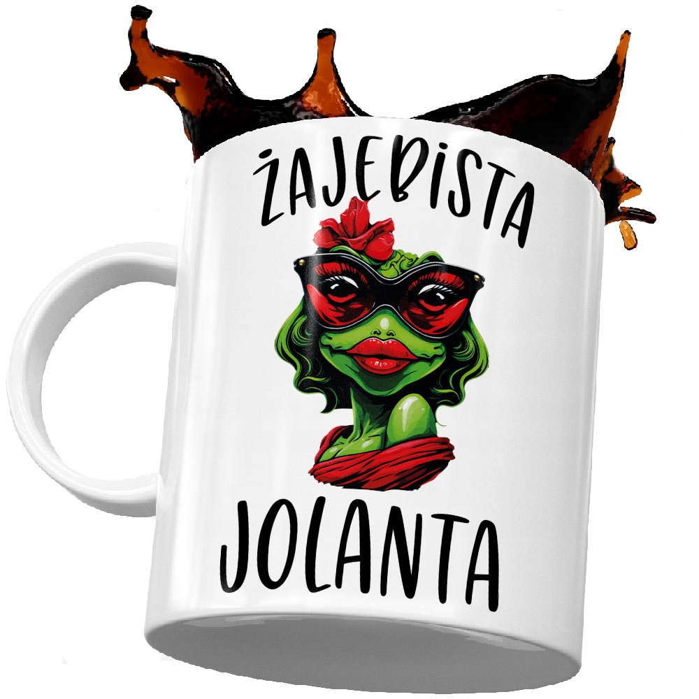 

dla Joli Żaba Żajebista Kubek Jolanta
