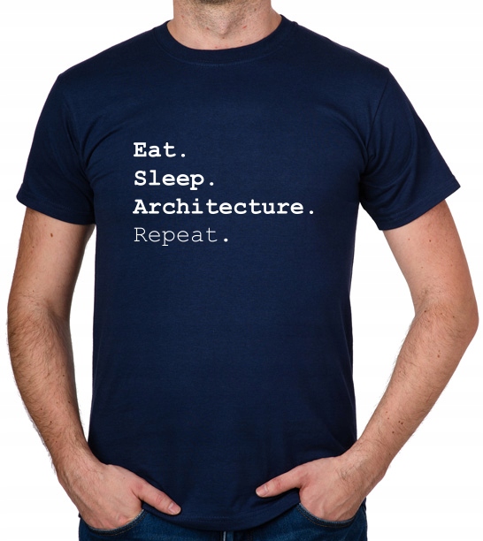 

koszulka Eat Sleep Architecture Repeat prezent