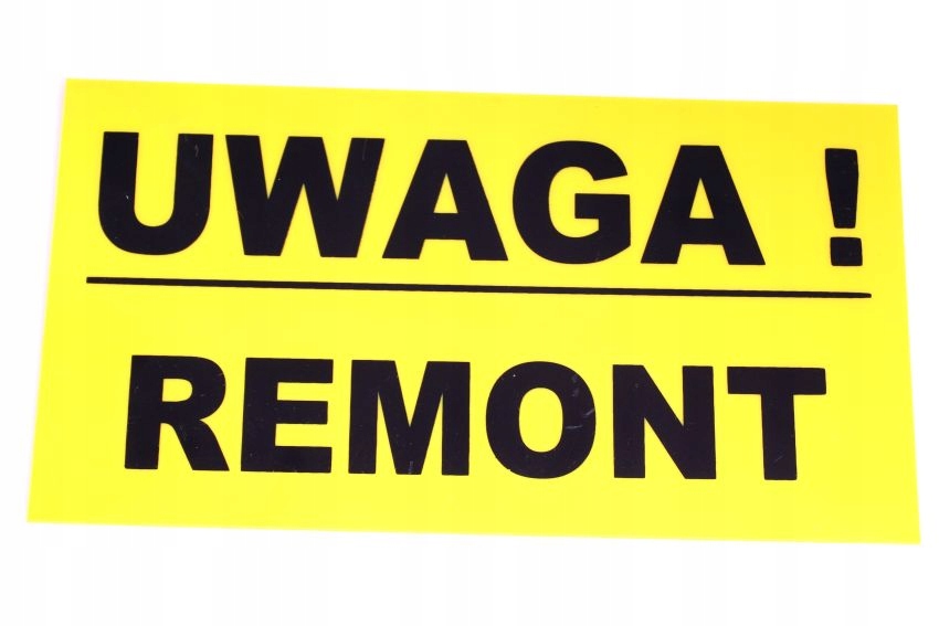 

Tabliczka Informacyjna Uwaga Remont Pcv 12x22