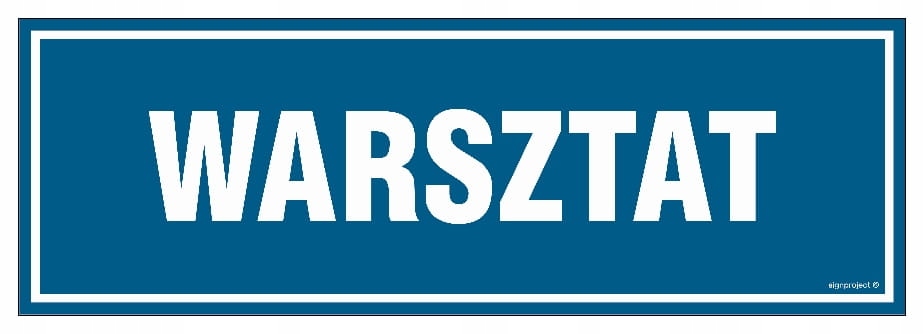 

Warsztat Tabliczka 30 X 10 CM Płyta przylepce