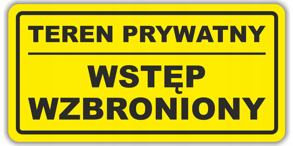 

Naklejka Teren Prywatny Wstęp Wzbroniony 20x10cm