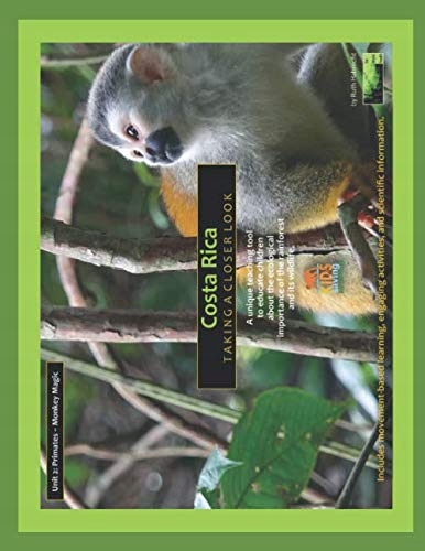 Habrecht, Ruth Costa Rica - Taking a Closer Look: Primates - Monkey Magic
