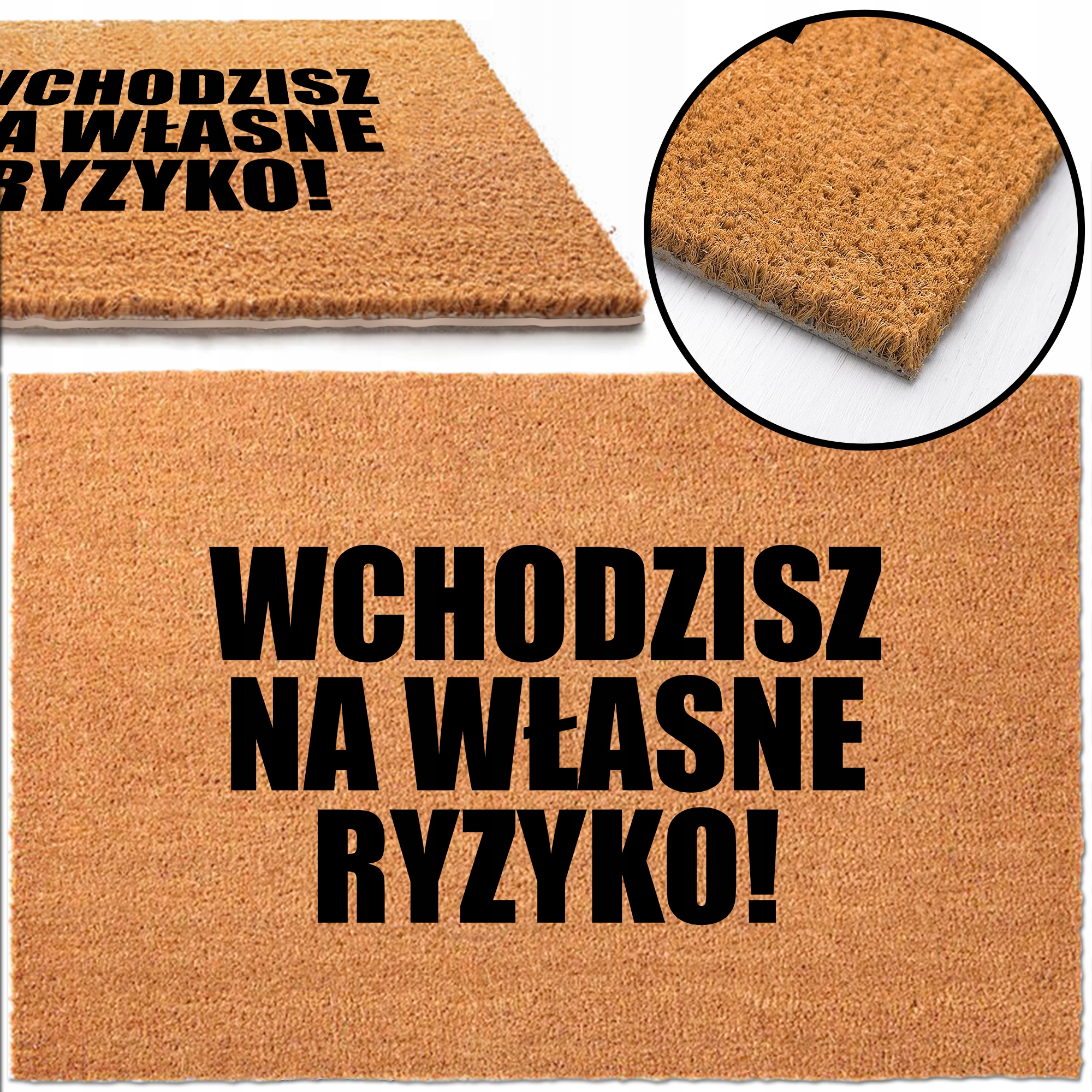 

Wycieraczka 40x60 Wchodzisz na Własne Ryzko