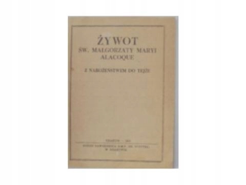 Zywot sw. Malgorzaty Maryi Alacoque -