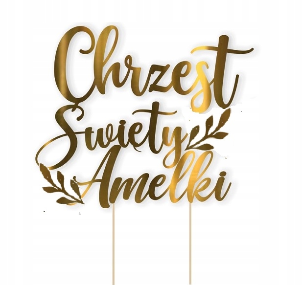TOPPER listki na tort CHRZEST Święty. + IMIĘ