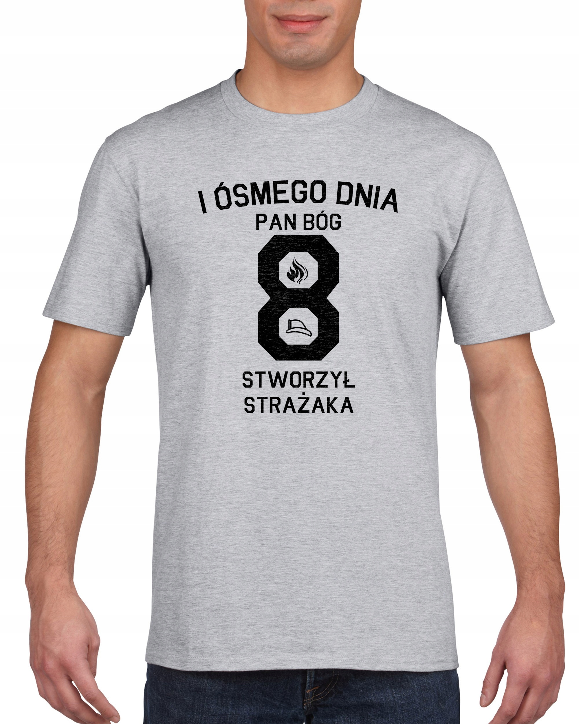 

Koszulka męska 8 Dnia Bog Stworzyl Strazaka s L