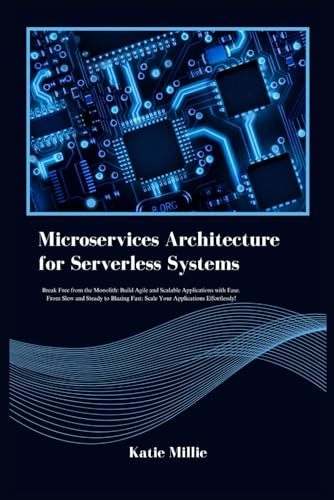 Microservices Architecture for Serverless Systems: Break Free from the