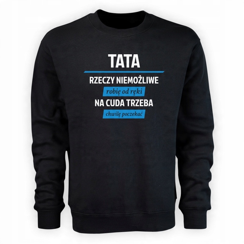 

Tata rzeczy niemożliwe cuda Dzień Ojca prezent