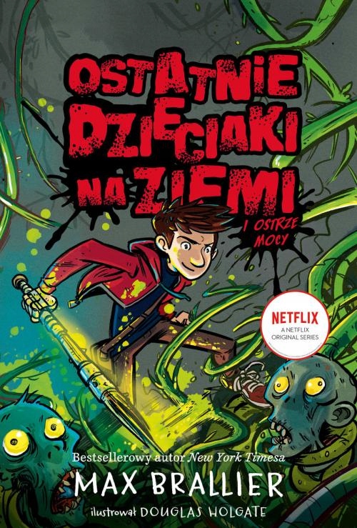 

Ostatnie Dzieciaki Na Ziemi I Ostrze Mocy T. 5