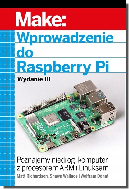 Wprowadzenie do Raspberry Pi, wyd. III