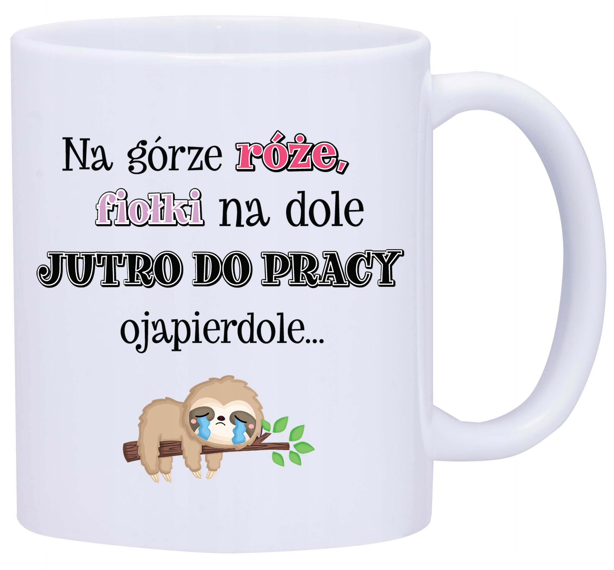 

Kubek Kubki Do Pracy Śmieszne Napisy W649