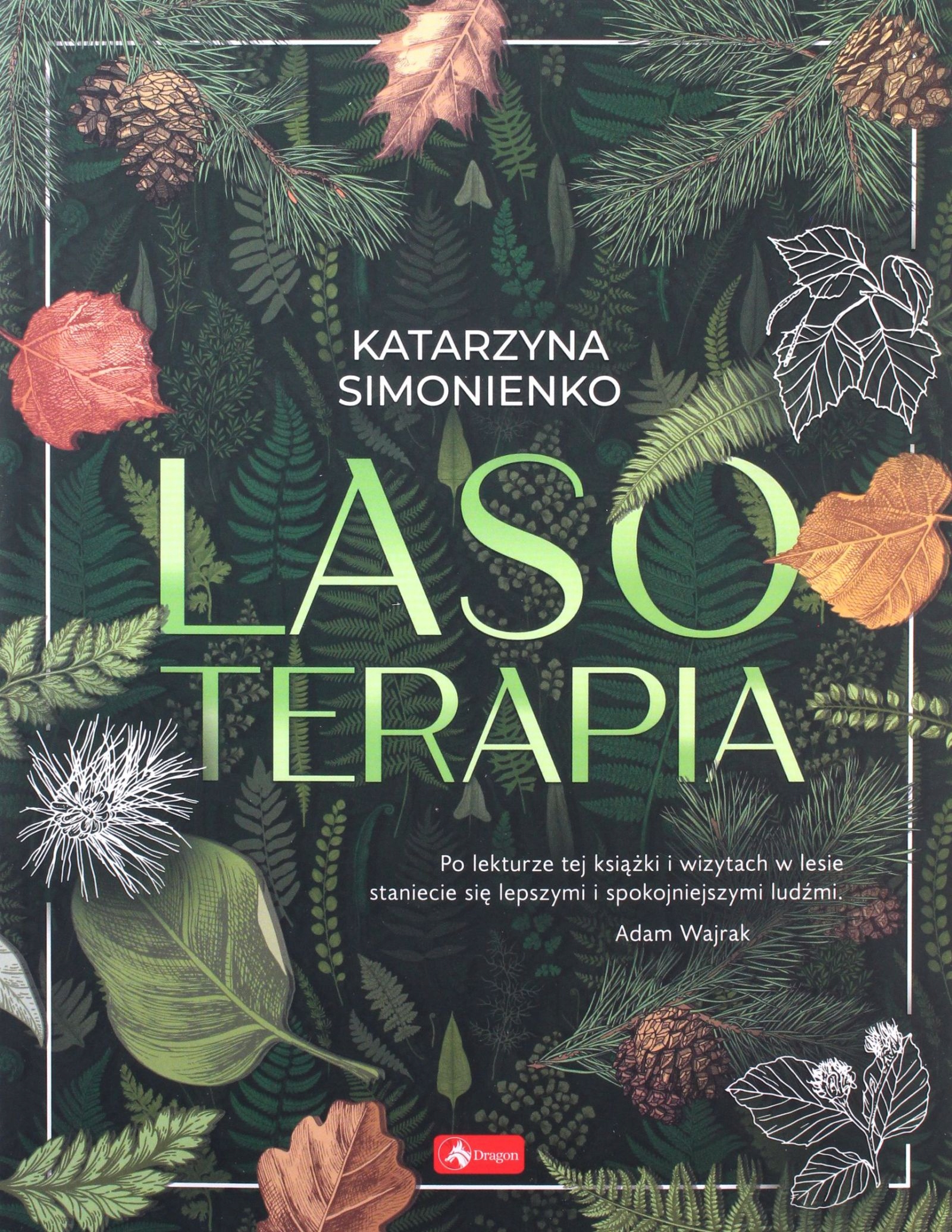 

Lasoterapia Katarzyna Simonienko (książka)