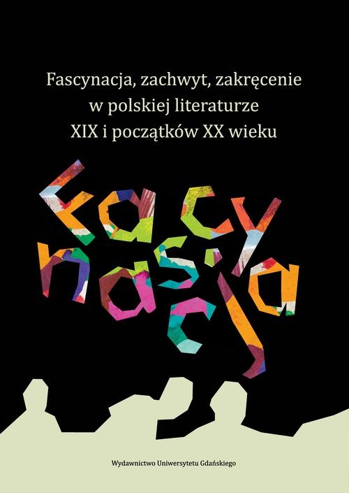 FASCYNACJA, ZACHWYT, ZAKRĘCENIE W POLSKIE.. EBOOK