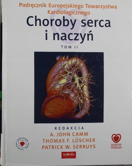 Choroby serca i naczyń Tom II John A Camm red