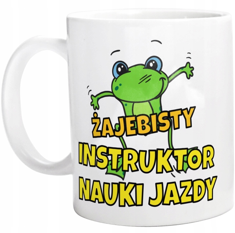 

Żajebisty Instruktor Nauki Jazdy Kubek