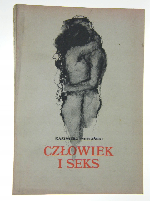 CZŁOWIEK I SEKS IMIELIŃSKI