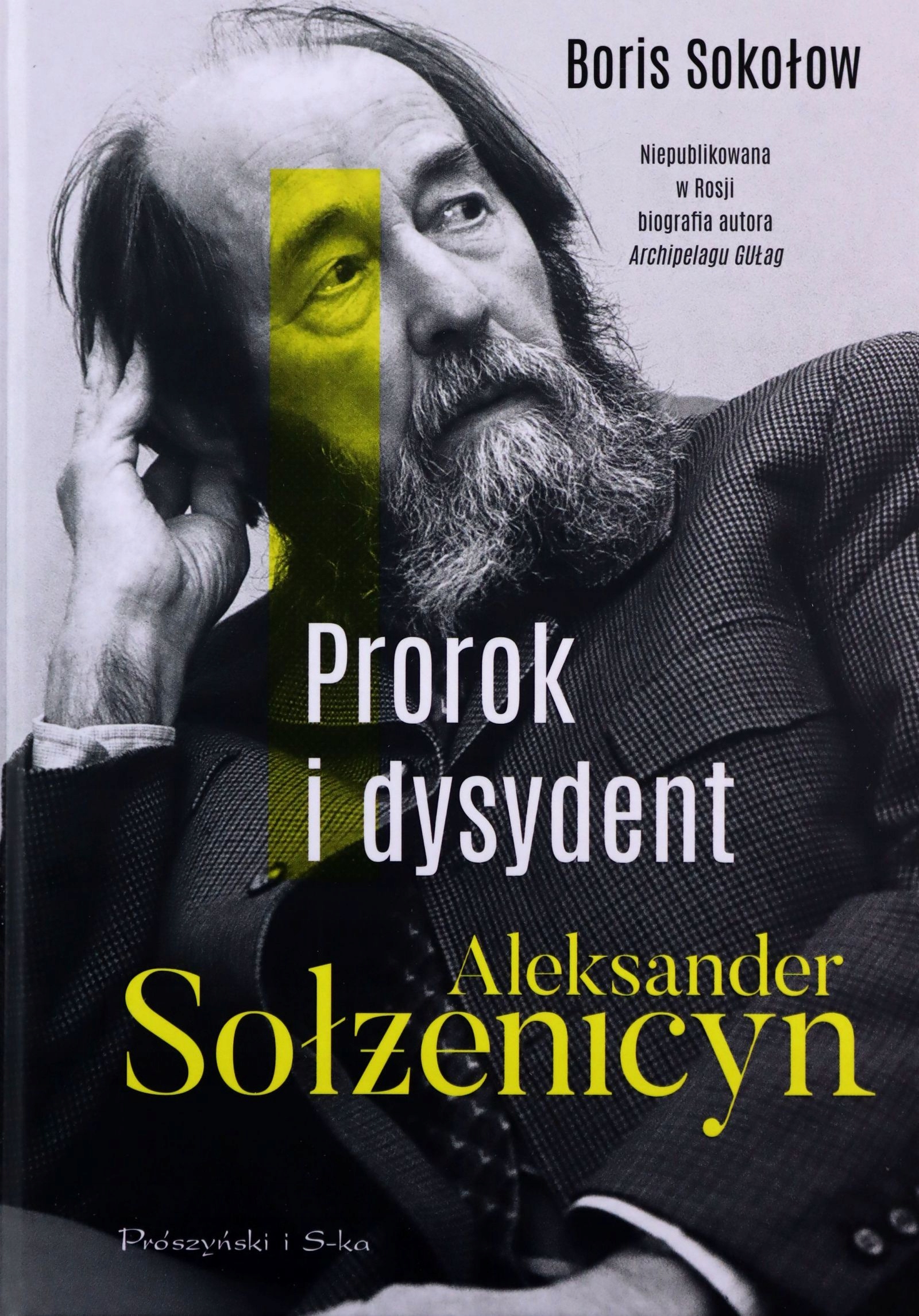 

Prorok I Dysydent Boris Sołżenicyn (książka)