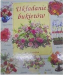 Układanie bukietów - Jane Newdick