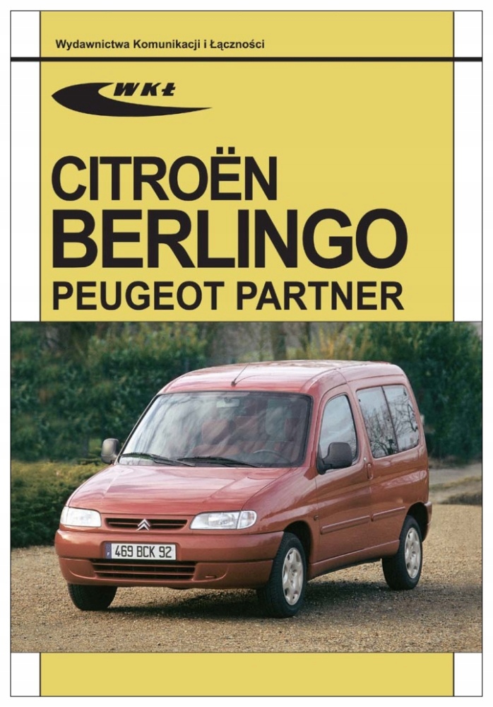 Citroen Berlingo Peugeot Partner (1996-2001) poradnik Sam naprawiam