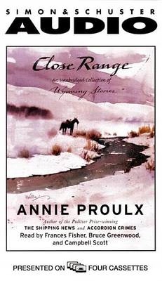 Close Range - Proulx, Annie AUDIOBOOK