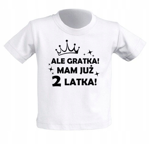 

Koszulka Ale Gratka Mam Już 2 Latka 3-4 lata