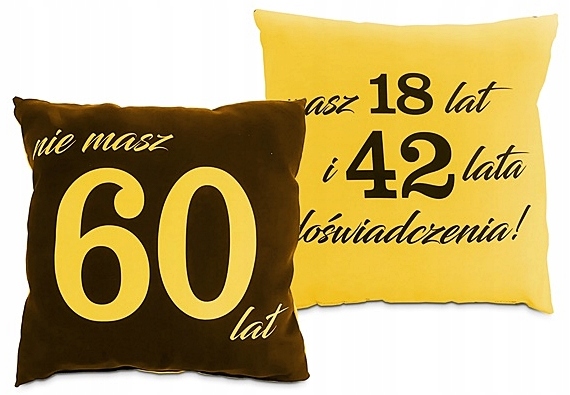 

Niesamowita Poduszka, z okazji 60 Urodzin
