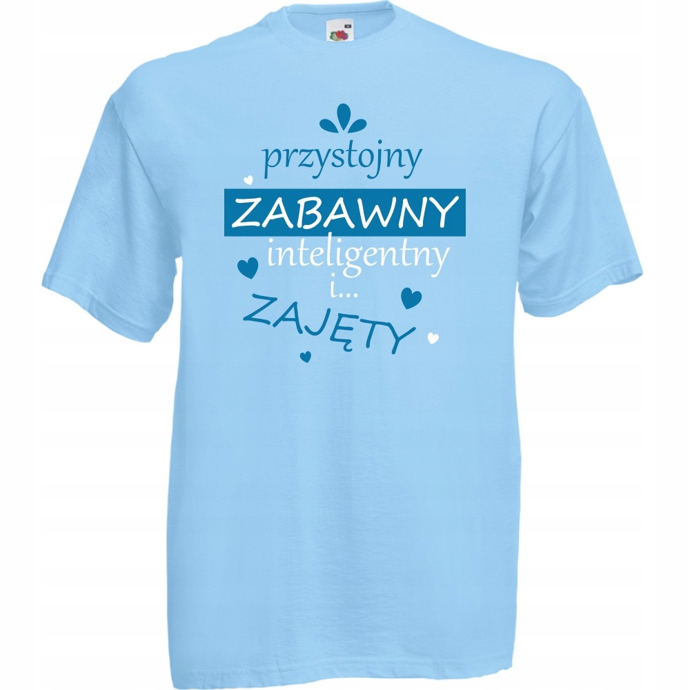 

Koszulka przystojny zabawny zajęty XL błękitna