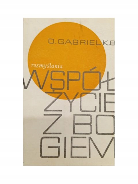 Współżycie z Bogiem Rozmyślania Tom 2 -