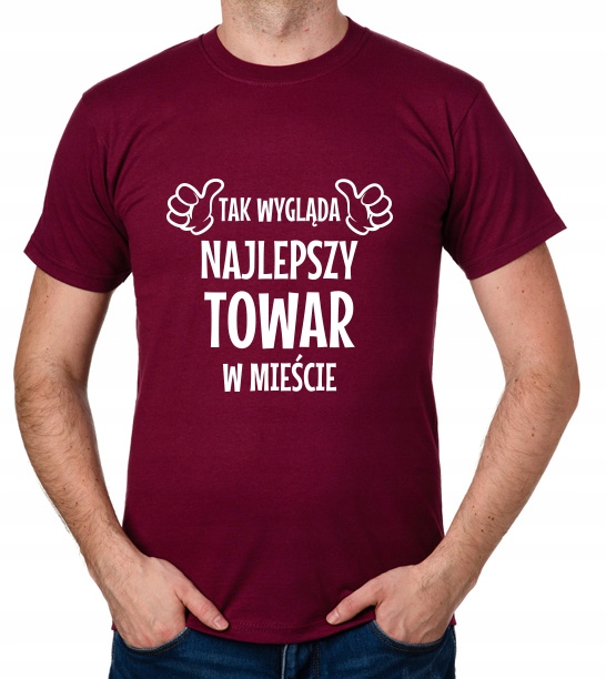 

koszulka Najlepszy Towar W Mieście prezent