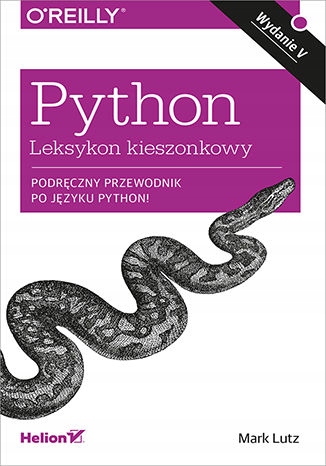 Python. Leksykon kieszonkowy Tytuł Python. Leksykon kieszonkowy. Wydanie V