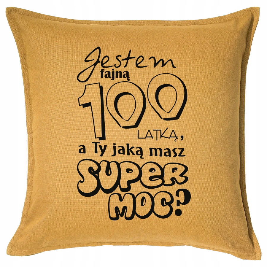 

Pomysł Na 100 Urodziny 100 Lat poduszka prezent