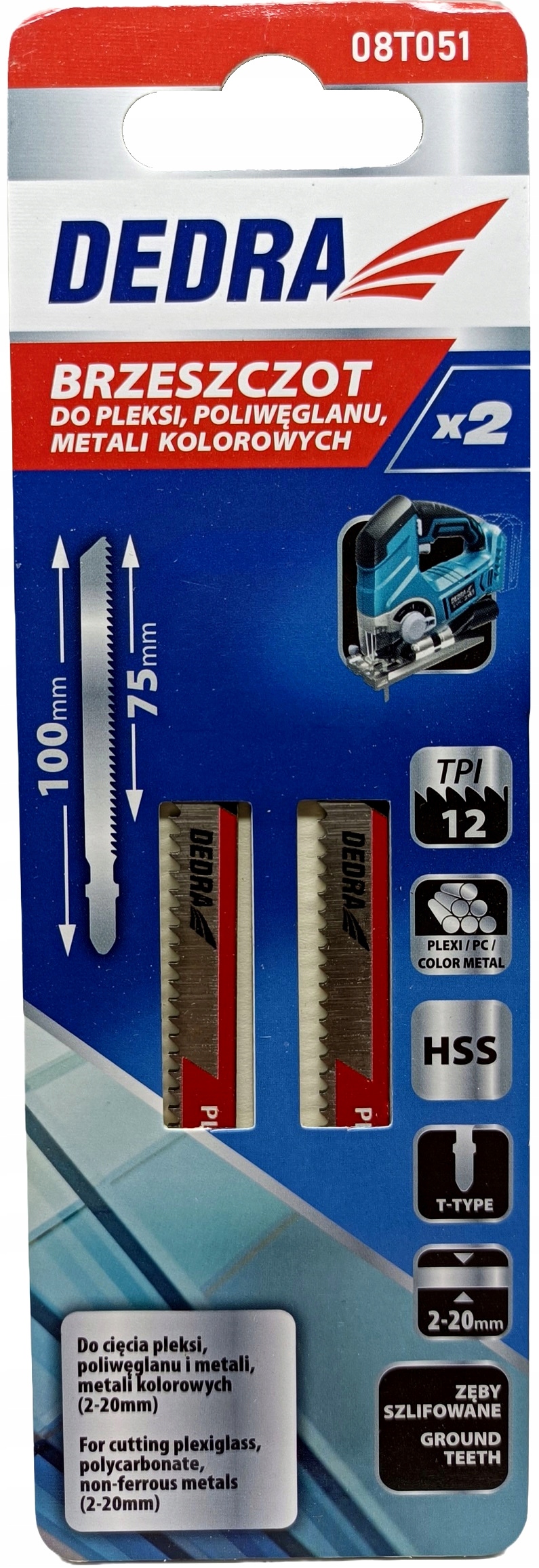 

Brzeszczoty wyrzynarki Dedra Hss do tworzywa 75mm