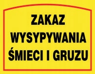 Tablica ZAKAZ WYSYPYWANIA ŚMIECI I GRUZU TB-58