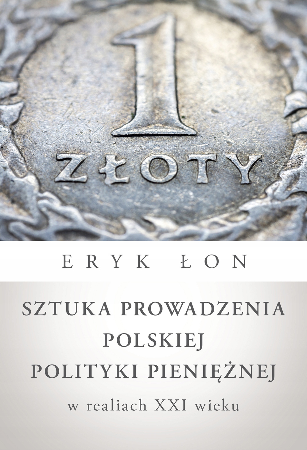 

Sztuka prowadzenia polskiej polityki pieniężnej
