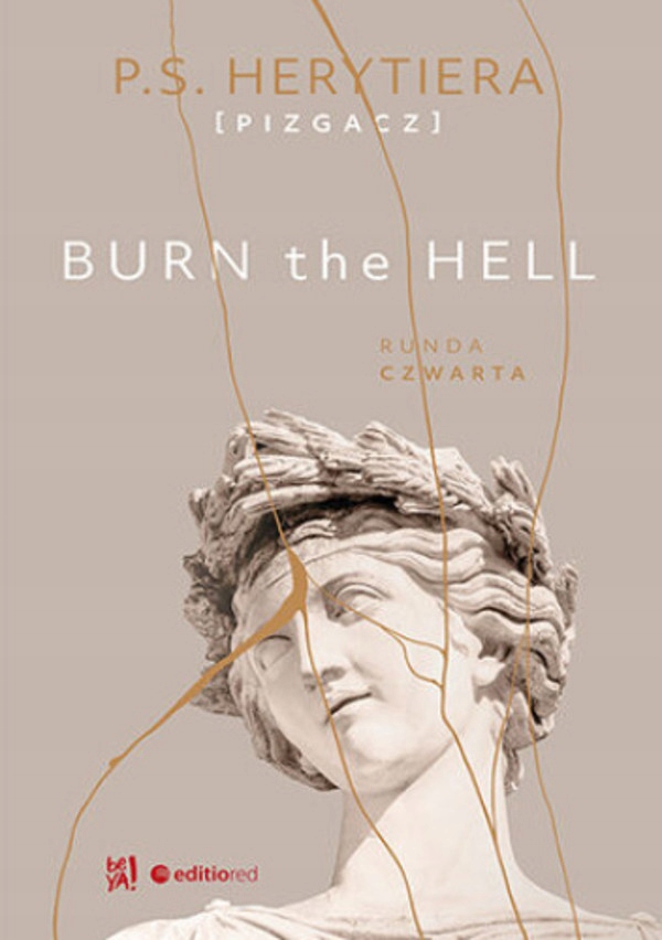 

Burn the Hell Runda czwarta