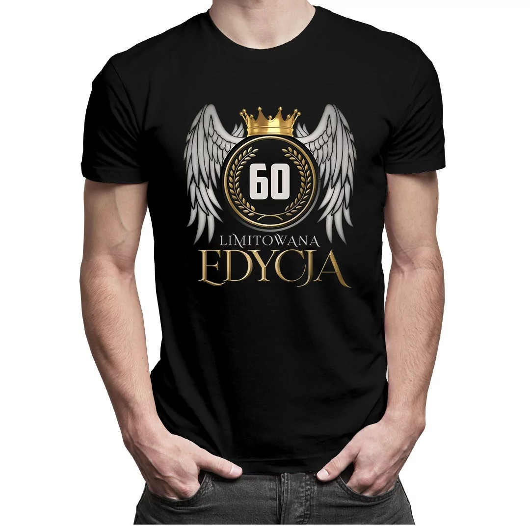 

Limitowana edycja 60 lat - koszulka na 60 urodziny