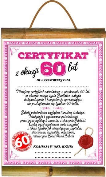 

Dyplom Certyfikat Upominek 60 urodziny