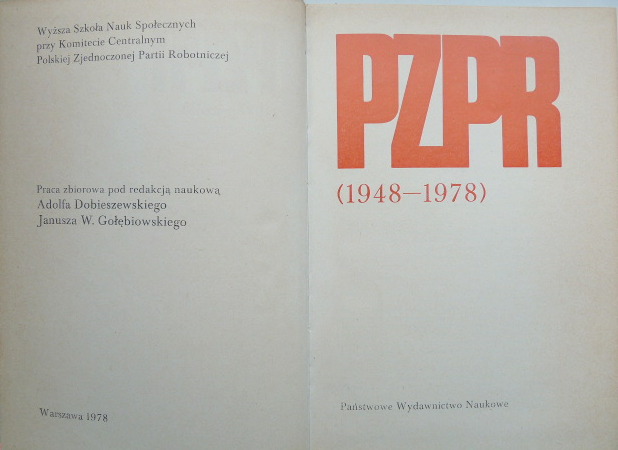 PZPR 1948-1978 red. Dobieszewski i Gołębiowski Przedmiot Historia