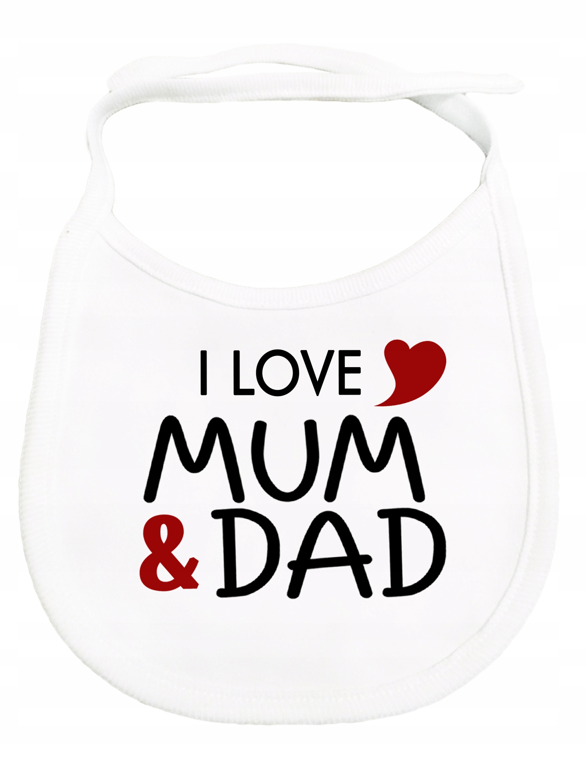 

Śliniak Z Nadrukiem I Love Mum & Dad